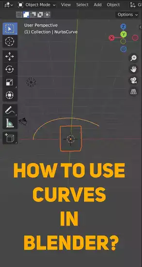 How to Use Curves in Blender?