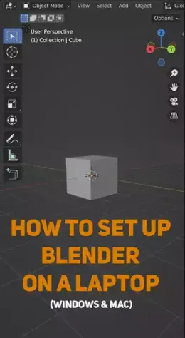 How to set up Blender on a Laptop? (Windows & Mac)