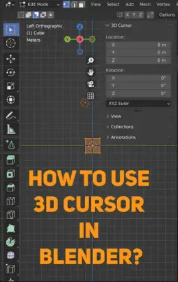 How to use 3D cursor in Blender?
