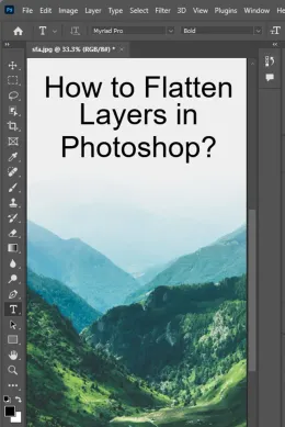 How to Flatten Layers in Photoshop? - 2 Methods!