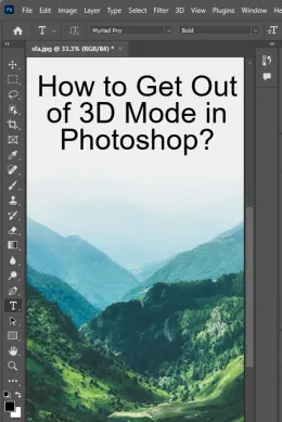 How to Get Out of 3D Mode in Photoshop - 2 Methods!