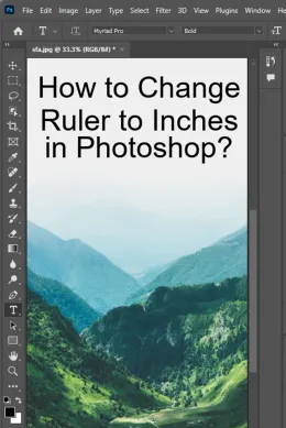 How to Change Ruler to Inches in Photoshop? - 2 Methods!