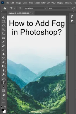 How to Add Fog in Photoshop? - 6 Steps!