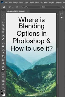 Where is Blending Options in Photoshop & How to use it?