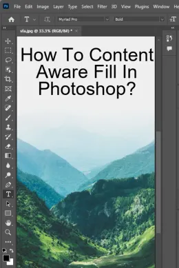 How to Content Aware Fill in Photoshop?