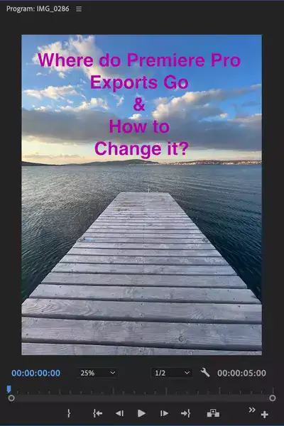 Where do Premiere Pro Exports Go & How to Change it?