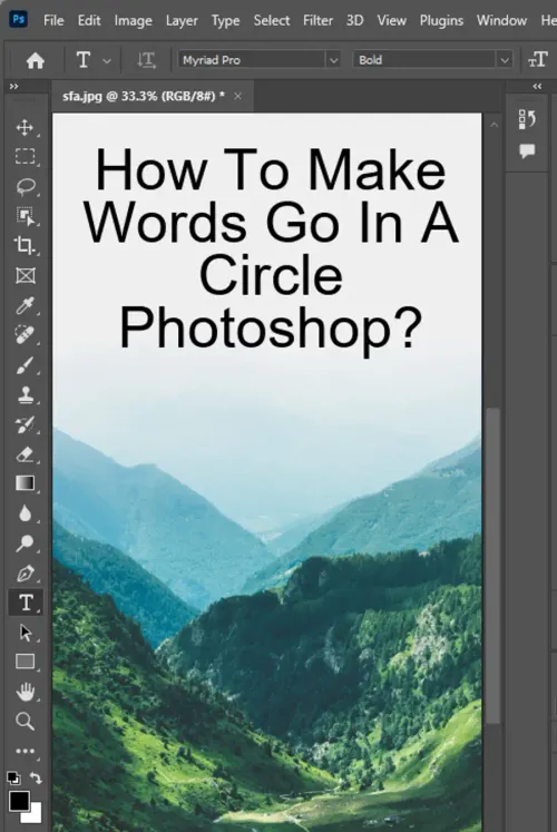 How to Make Words Go in a Circle Photoshop?